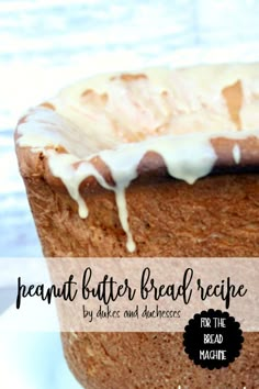 a close up of a cupcake with icing on top and the words peanut butter bread recipe below it