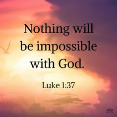 Nothing Is Impossible With God, Woord Van God, Nothing Is Impossible, A Course In Miracles