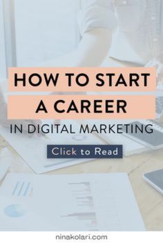 the words how to start a career in digital marketing are shown above a woman working on her laptop