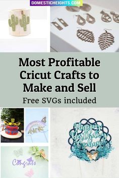 many crafts are featured with the words most proffiable cricut crafts to make and sell