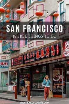 san francisco is free things to do and it's so much fun in the city