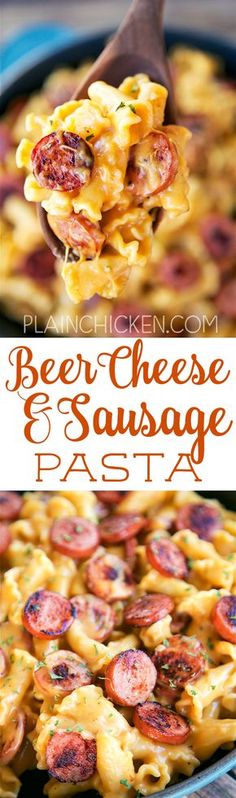 this is an easy and delicious recipe for beer cheese and sausage pasta