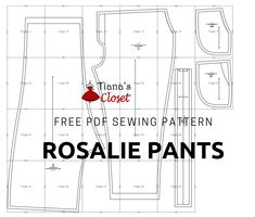 the roselle pants sewing pattern is shown with text that reads, free for sewing patterns