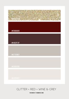 the color scheme for glitter red, wine and grey is shown in shades of gold