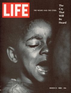 crying-boy-life-mag-cover Gordon Parks Photography, Life Magazine Covers, Gordon Parks, 광고 디자인, Life Cover, Black Americana, Time Life, March 8, People Magazine