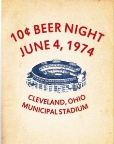 an old book with the words 10 / 4 beer night june 4, 1974 cleveland, ohio municipal stadium