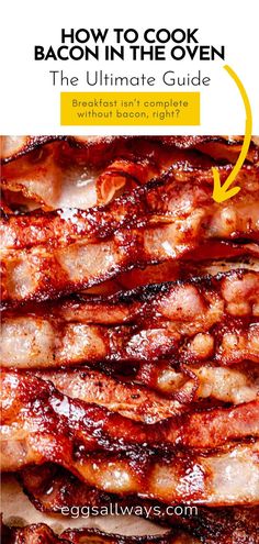 bacon in the oven with text overlay reading how to cook bacon in the oven the ultimate guide