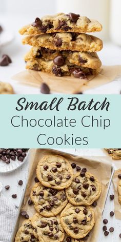 small batch chocolate chip cookies are stacked on top of each other, with the title above it