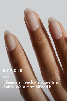 Recreating Rihanna’s secret French manicure is pretty simple: first, ensure that your nails are buffed and filed to perfection, as the key to a high-shine finish like RiRi’s is a ridge-free base. Next, apply a ridge-filling base coat, and then follow that with a coat or two of semi-sheer white nail polish from Gelcare Gel Polish ($20) in Cloud. Elegant French Manicure, Natural French Manicure, Manicure Designs, French Manicure Designs, White Nail Polish, Bridal Nails, Chic Nails, French Tip Nails