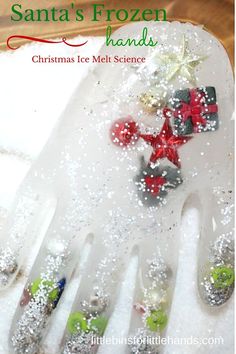 santa's frozen hands christmas ice melt science for kids to use in the holiday season