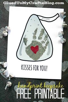 a handprinted card with the words kisses for you and a heart on it