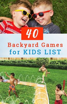 two young boys are playing in the water with their arms around each other and text overlay reads 40 backyard games for kids list