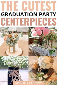 the cutest graduation party centerpieces