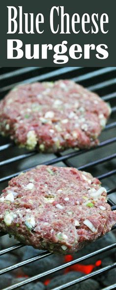 hamburger patties cooking on the grill with text overlay that reads, blue cheese burgers