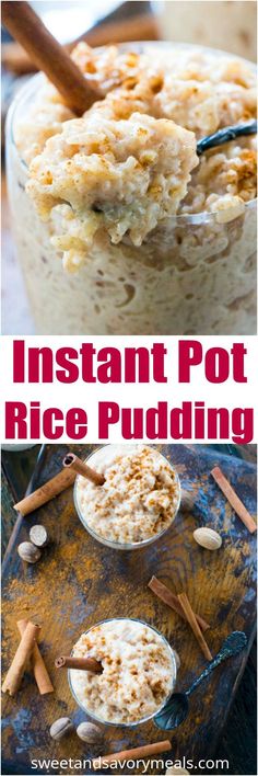 instant pot rice pudding with cinnamon sticks in it and the words instant pot rice pudding on top