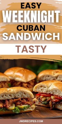 sandwiches with the title easy weeknight cuban sandwich tasty