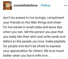 an email to someone on their cell phone with the caption'i don't be scared to live lovingly, complimentment your friends on the little things and cheer for