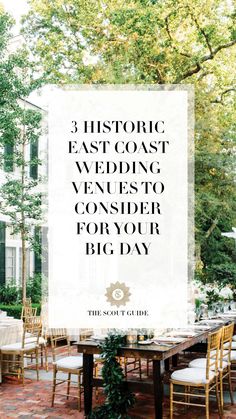 an outdoor wedding venue with the words 3 historic east coast wedding venues to consider for your big day