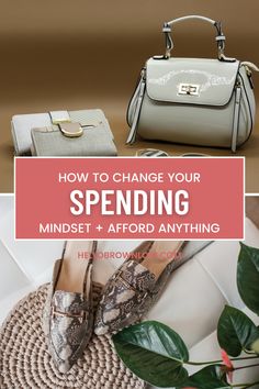 the words how to change your spending minds and avoid anything with pictures of purses