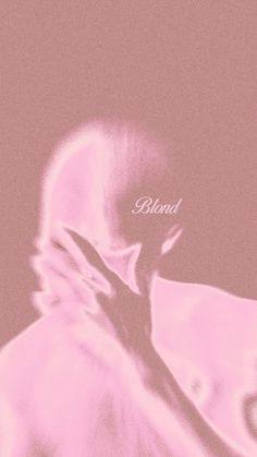 a blurry image of a woman with her hands on her chest and the words blond written in white