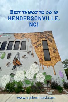 a mural on the side of a grey brick building depicting a large orange monarch butterfly and bees leading up to a honeycombed corner of the mural where bees gather around the queen. honey drips off the bottom of the mural and there are flowers below that. actual bushes are planted beneath the mural giving the mural a 3D feel to it. Family Vacay, Mountain Travel, Greenville Sc, Asheville, Small Town