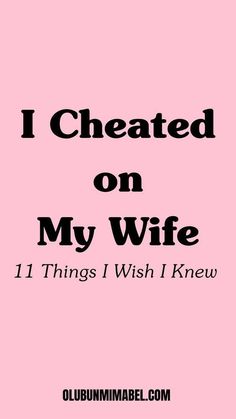 11 Things I Wish I Knew Before I Cheated on My Wife 1. I thought I wouldn’t get caught, but women are more intuitive than men We’ve all heard the phrase “women’s intuition” before, but I never really took it seriously. Just like many men who cheat, I thought I wouldn’t get caught, I thought I could keep the affair under wraps... Men Who Cheat, Caught Cheating, Love Your Wife, Best Marriage Advice, Cheating Husband, Dating Tips For Men, Cheated On, You Cheated, Addicted To You