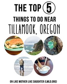 the top 5 things to do near tilamok, oregon