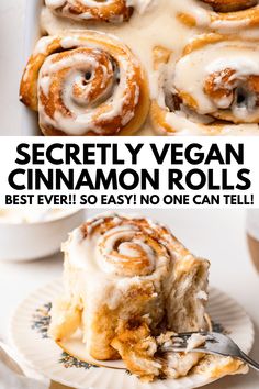 two pictures with cinnamon rolls on them and the words, secret vegan cinnamon rolls best ever so easy no one can tell