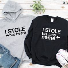 Look no further for the perfect gift for the special couple in your life! This Matching Set of 'I Stole Her Heart' and 'I Stole His Last Name' hoodies, shirts and sweatshirts make the perfect couple gift. Show the love with matching husband and wife shirts, hoodies and sweatshirts. Buy today and get the perfect matching set for couples! My Girlfriend's Boyfriend, Funny Matching Shirts, Mister And Misses, Wife Shirts, Cute Couple Shirts, Funny Matching, Geek Shirts, Matching Hoodies, Couples Sweatshirts