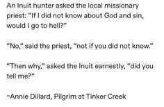 the words are written in black and white on a piece of paper that says,'an hunt hunter asked the local missionary priest i did not know about