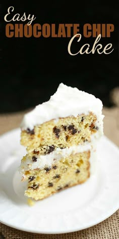 two pieces of cake on a plate with the words easy chocolate chip cake above it