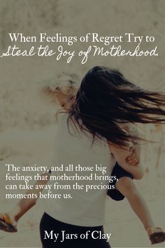 a girl running with her hair in the air and text that reads, when feelings of respect try to steal the joy of motherhood