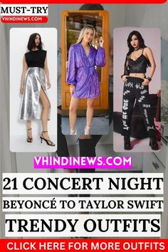 two women in different outfits with the words 21 concert night beyond to taylor swift's trendy outfits click here for more outfits