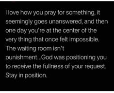 a poem that reads i love how you pray for something, it seemingly goes unanswered, and then one day you're at the center of the