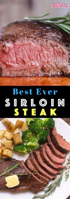 the best ever sirloin steak with potatoes and broccoli