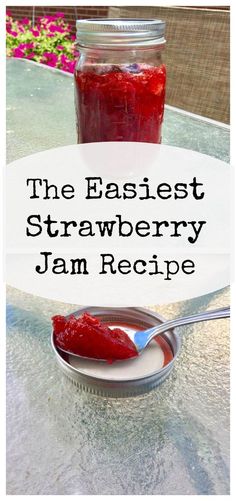 the easyest strawberry jam recipe in a jar on a plate with a spoon next to it