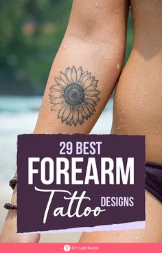 the back of a woman's leg with tattoos on it and text overlay reads 29 best forearm tattoo designs