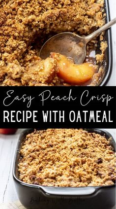 an easy peach crisp recipe with oatmeal is ready to be eaten and served