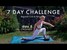 a woman doing yoga on a mat with the words 7 day challenge in front of her