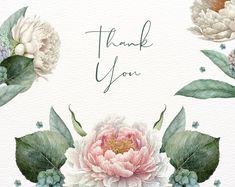 a watercolor painting of flowers and leaves with the words thank you