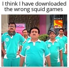 the men are wearing blue uniforms and standing together in front of a sign that says, i think i have downloaded the wrong squid games