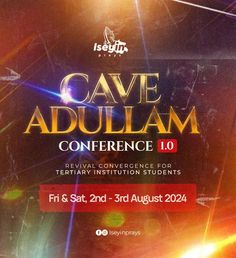 an event poster with the words cave adulam conference