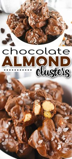 chocolate almond clusters in a white bowl with text overlay that reads, chocolate almond clusters