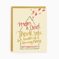 a card that says, mom and dad thank you for leaving home