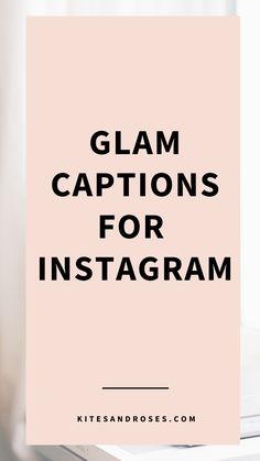 a laptop with the words glam captions for instagram on it and a pink background