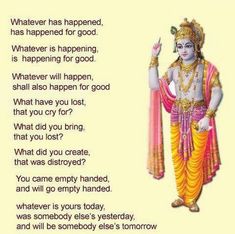 an image of the hindu god with text on it that reads whatever has happened, has happened for good