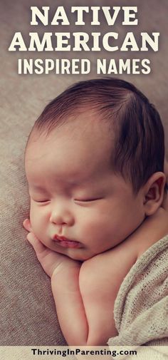 a baby sleeping on top of a couch with the caption native american inspired names