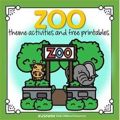 zoo theme activities and free printables