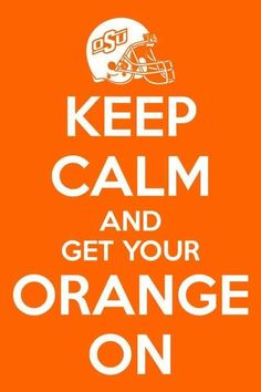 an orange poster with the words keep calm and get your orange on