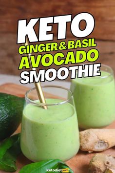 keto ginger and basil avocado smoothie